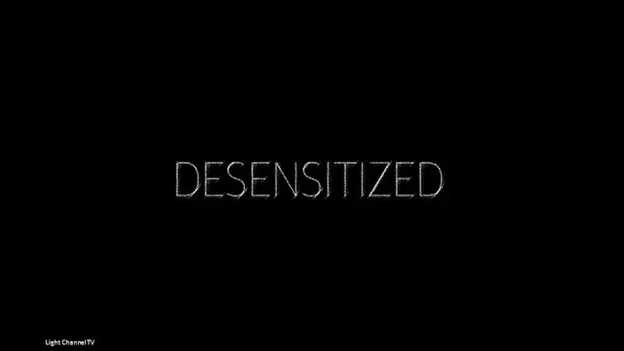 The Darwinian effect – Desensitizing the “Crown of Creation.” You!