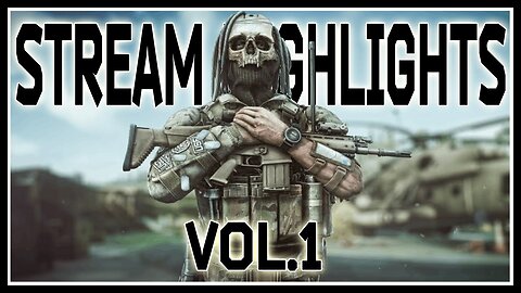Escape From Tarkov Stream Highlights Vol. 1 [July 2024]