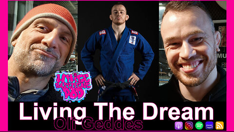#82 Living The Dream - Oli Geddes