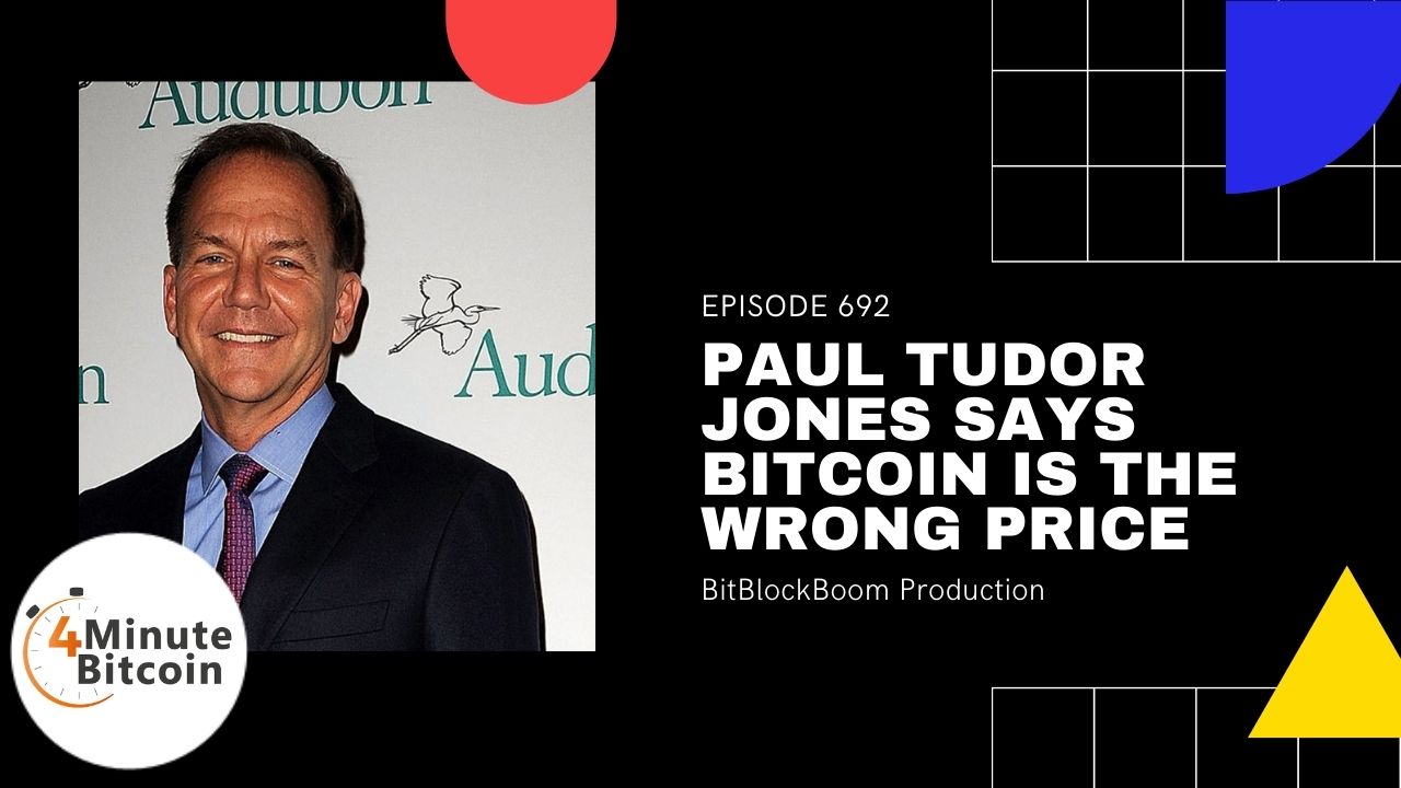 Paul Tudor Jones Says Bitcoin Is The Wrong Price