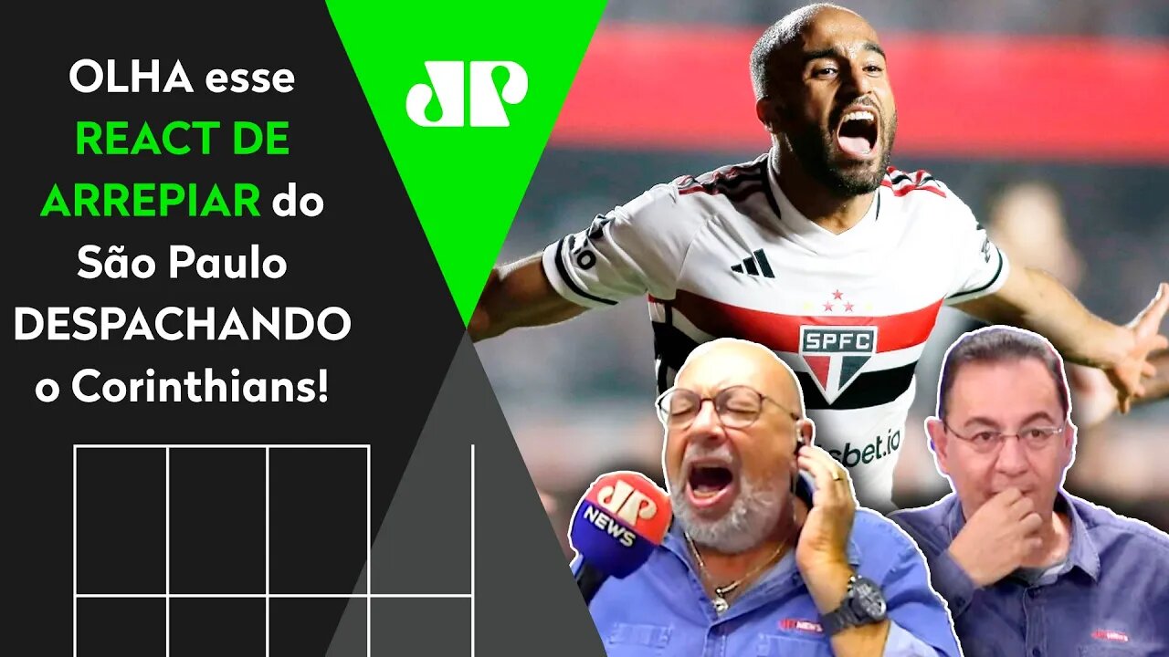 "EU TÔ EMOCIONADO! É O SÃO PAULO!" OLHA as REAÇÕES de Nilson Cesar e Flavio Prado contra Corinthians