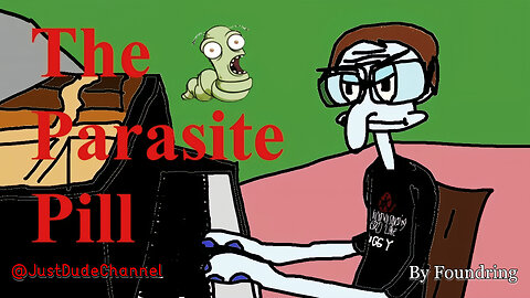 The Parasite Pill 2.0 | Foundring
