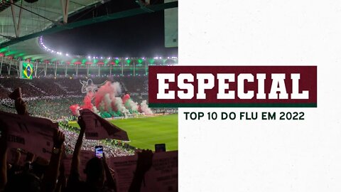 TOP 10: OS JOGOS INESQUECÍVEIS DO FLUMINENSE EM 2022