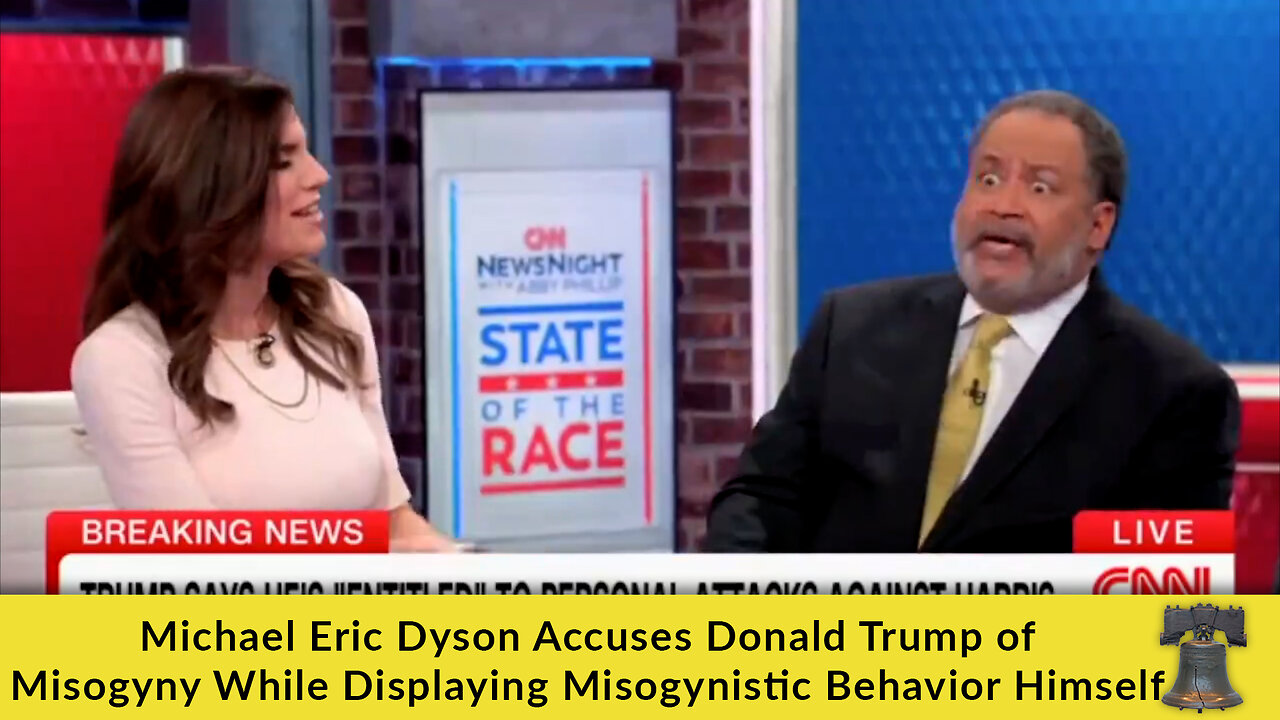 Michael Eric Dyson Accuses Donald Trump of Misogyny While Displaying Misogynistic Behavior Himself