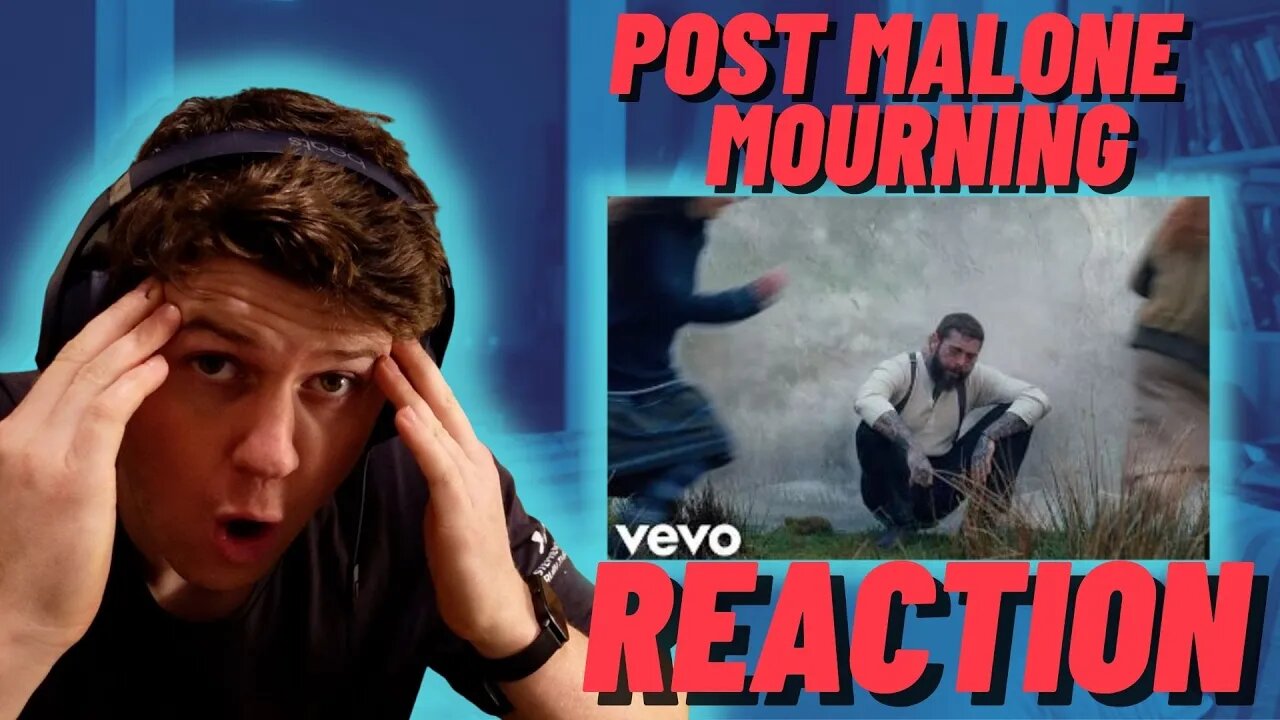 Post Malone - Mourning - FIRST TIME IRISH REACTION