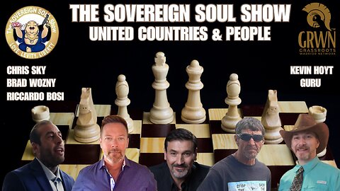 THE SOVEREIGN SOUL SHOW: Countries and people UNITE, part 2