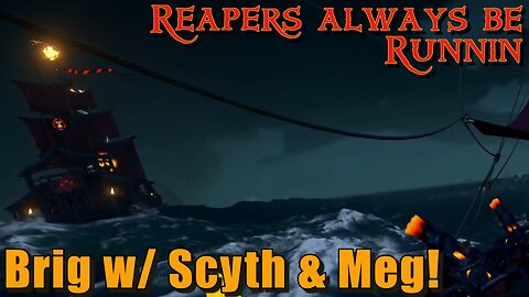 Sea of Thieves - Brig with Meg & Scyth