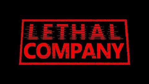 Lethal Company - Stream #6 - Continuing from Stream #5