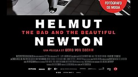 Somos documentales - Helmut Newton: Lo malo y lo bello