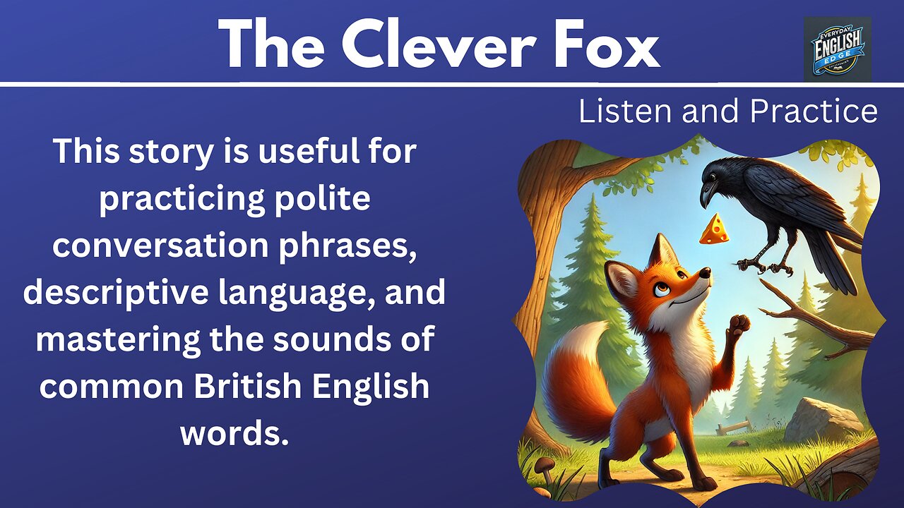 The Clever Fox Children Story for Listening practice| Daily English Practice