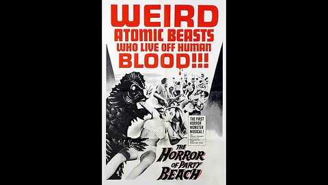 The Horror of Party Beach (1964) - Fun, Shlocky B-Movie