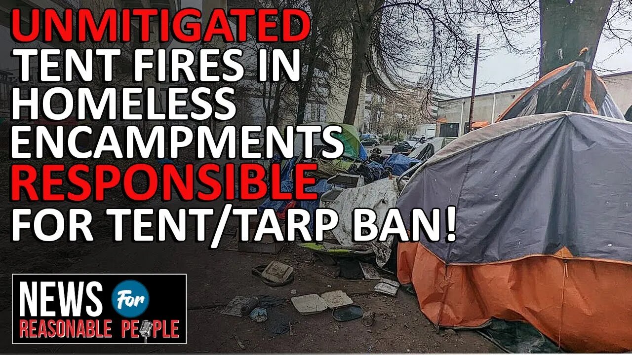 Portland City Bans Free Distribution of Tents and Tarps over Fire Hazard Concerns