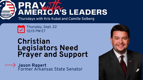 Christian Legislators Need Prayer and Support