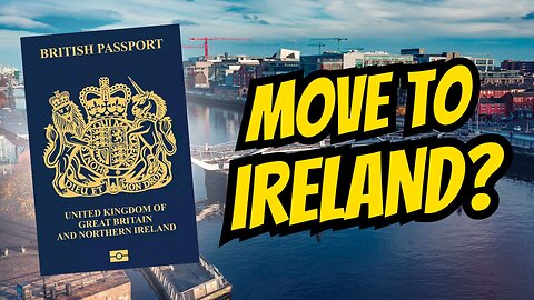 Why All UK Citizens Should Move To Ireland? 🇮🇪