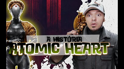 A história de ATOMIC HEART