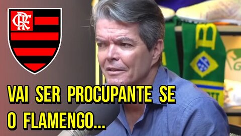 Felipe Ximenes "Vai Ser PROCUPANTE se o Flamengo Continuar... | FALTA competitividade no Futebol