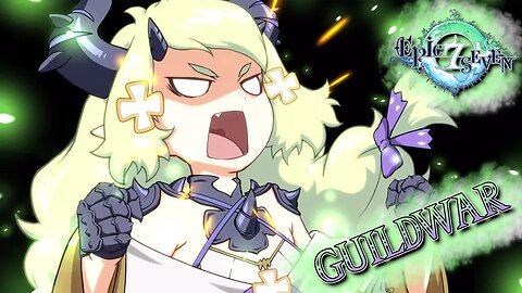 Alencia is gonna miss her stories!!!- Epic Seven GuildWar UnderVoid Vs. Harmonious