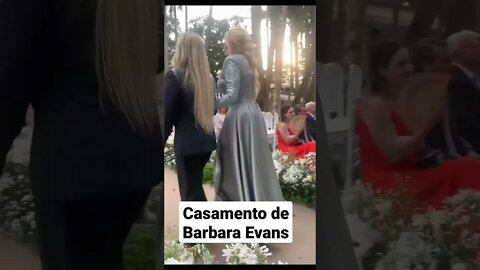 Casamento de Barbara Evans #shorts
