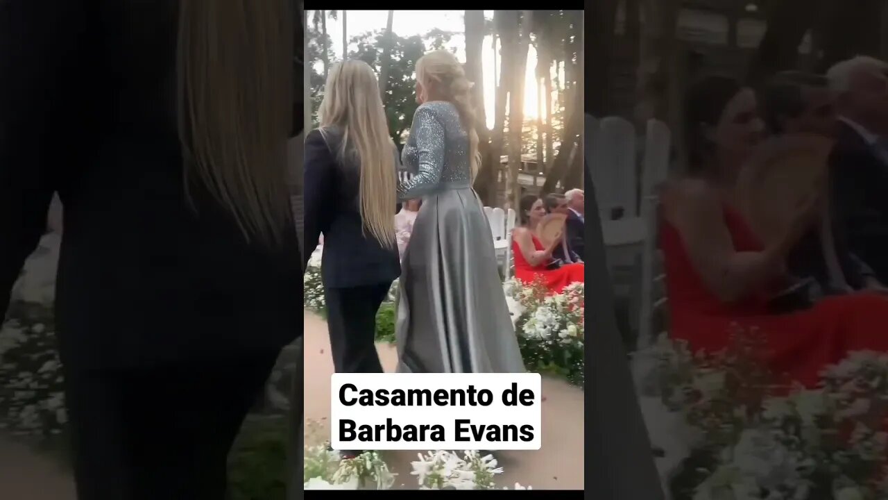 Casamento de Barbara Evans #shorts