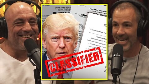 Joe Rogan: 'They Have Him On Tape Saying That'