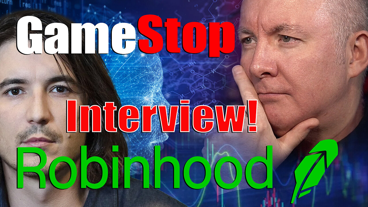 GME Stock - GAMESTOP - ROARING KITTY - Robinhood INTERVIEW - Martyn Lucas Investor