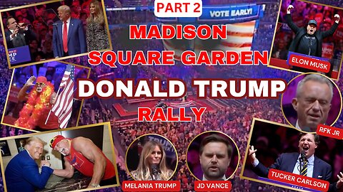 Madison Square Garden MAGA TRUMP Rally - Part 2