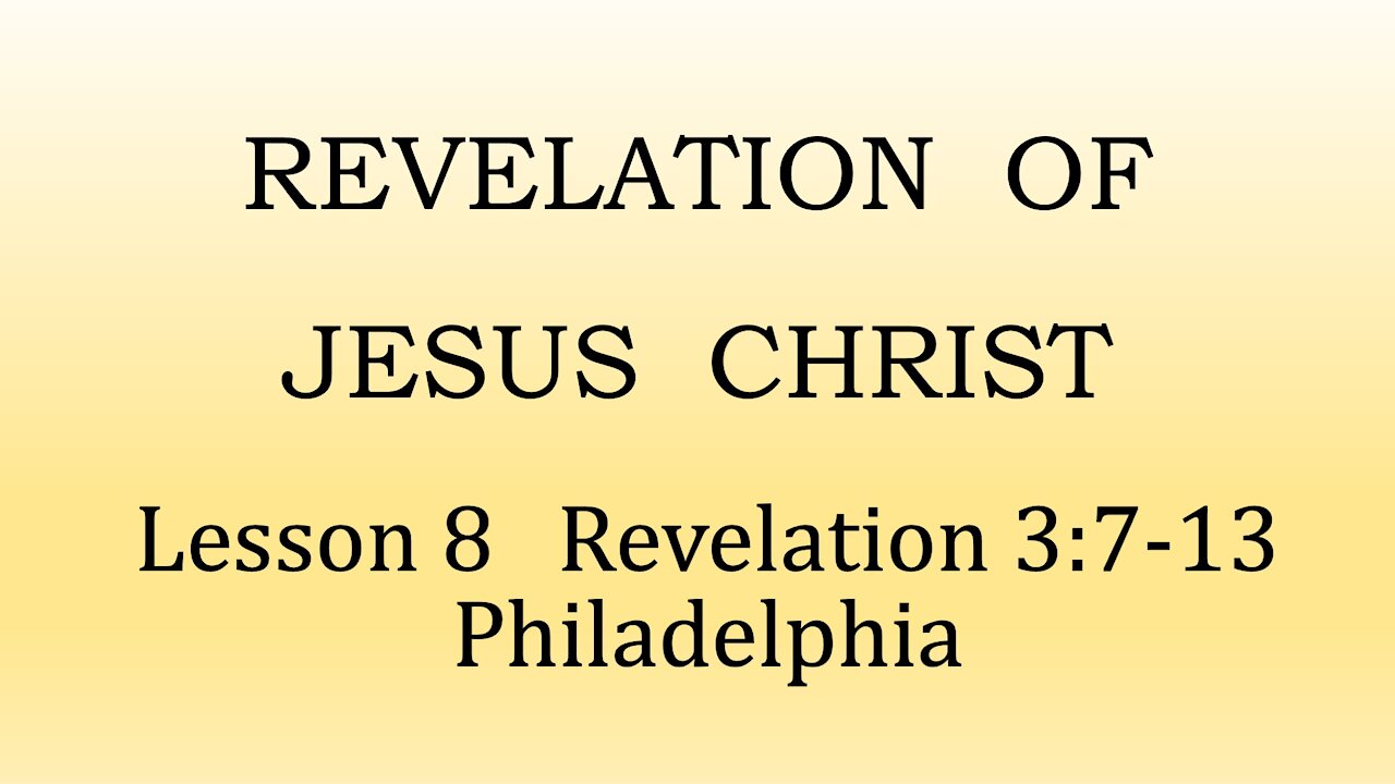 Revelation 3:6-13 Philadelphia