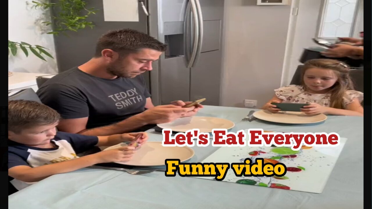 Let's eat | Funny video