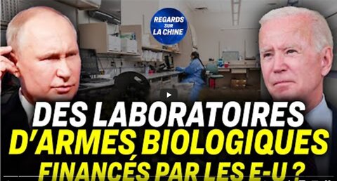 Des laboratoires financés par les États-Unis en Ukraine Laccusation de la Russie expliquée