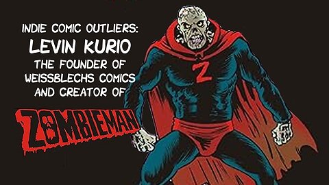 Indie Comic Outliers: Levin Kurio, Founder of Weissblechs Comics and Creator of Zombieman
