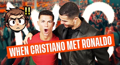 Cristiano Ronaldo's First YouTube Video On Rumble Now | When I Met The Most Famous Ronaldo
