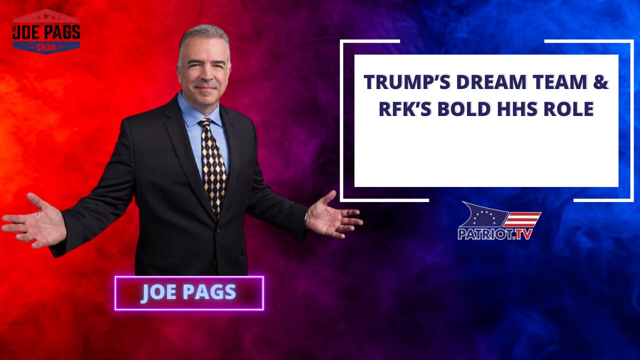 Trump’s Dream Team & RFK’s Bold HHS Role