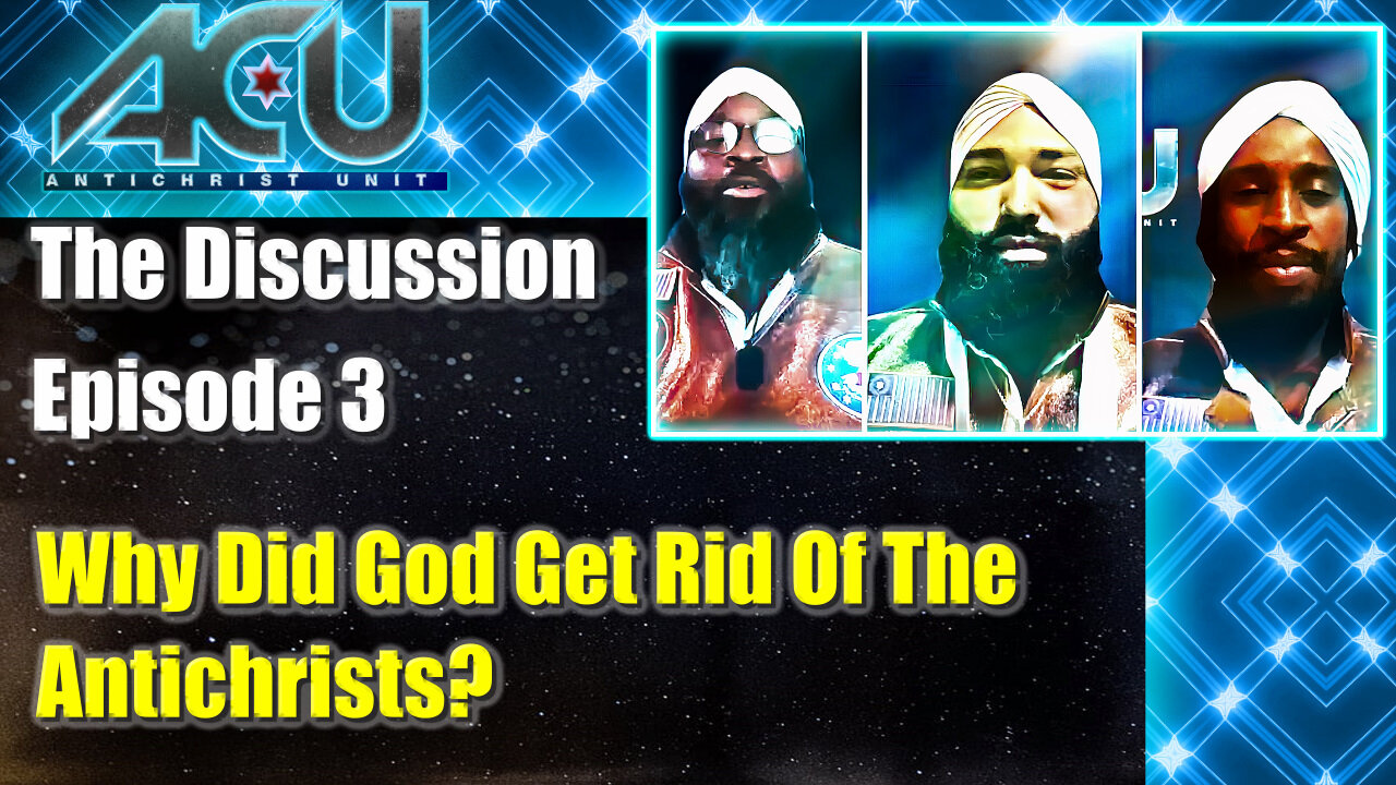 The Discussion Episode 3: Why Did God Get Rid of the Anticrhists?