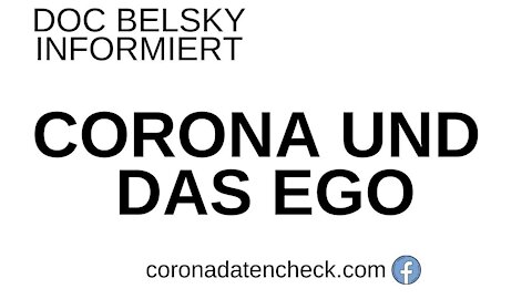 Corona und Ego - wenn der Mainstream irrt, dann - ja nichts.