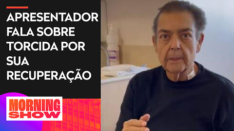 Após transplante de coração, Faustão agradece à família de doador
