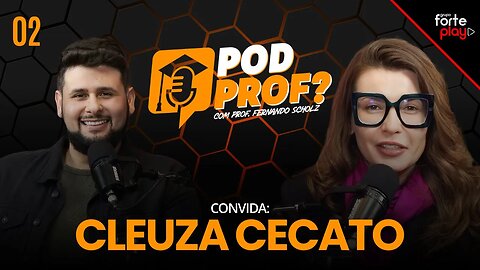 ESCREVENDO E APRENDENDO com CLEUZA CECATO | POD PROF? #002