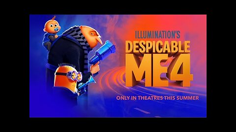 Despicable Me 4 Official Trailer 2
