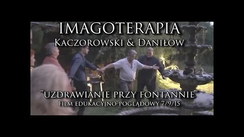UZDRAWIANIE PRZY FONTANNIE - EKSPERYMENT UZDRAWIAJĄCY SIŁY MAGNETYZMU WODY/2015©TV IMAGO
