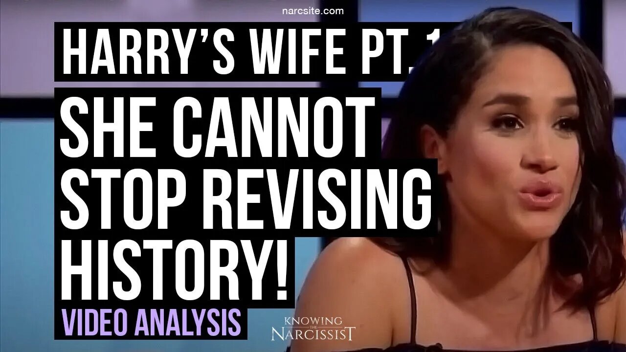 Harry´s Wife 104.75 She Can't Stop Revising History (Meghan Markle)