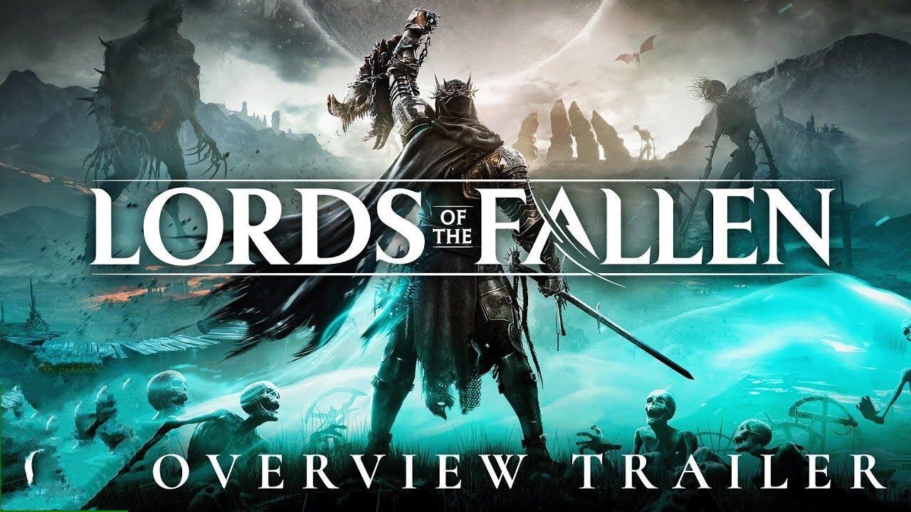 Lords of the Fallen Overview Trailer