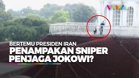 Dua Sosok di Atap Istana Presiden, Sniper Penjaga Jokowi?