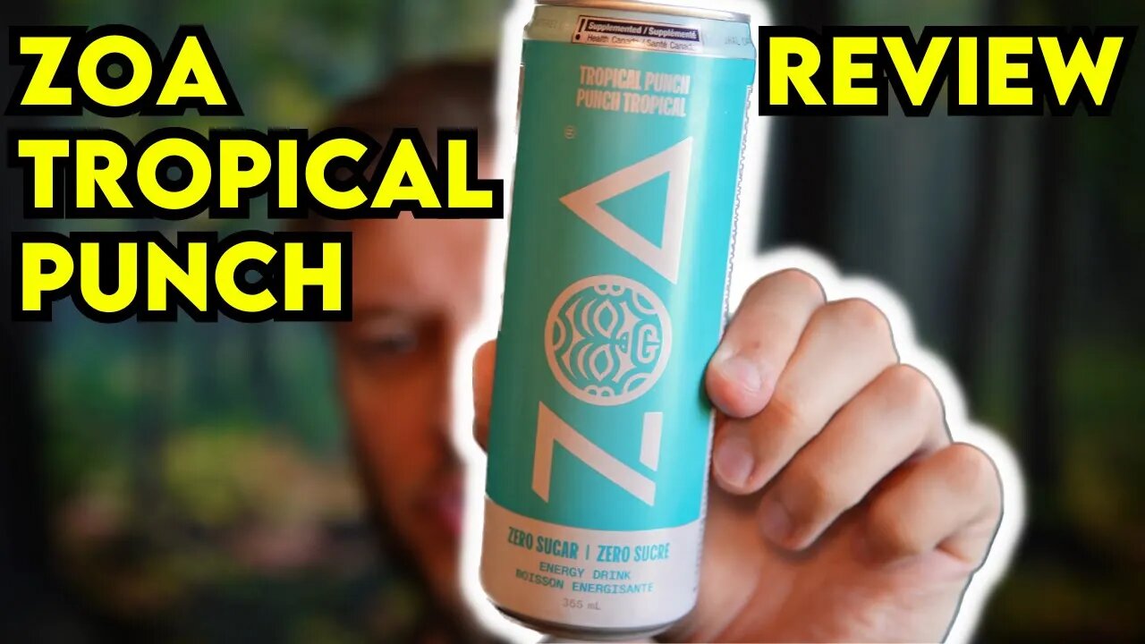 ZOA ENERGY Tropical Punch Review