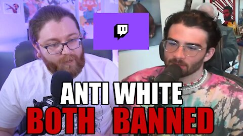 Vaush and Hasan Banned for Racism