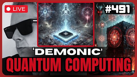 Quantum Computers Accessing Demonic Realms? Google’s Willow Chip Unlocks Parallel Universes | Ep 491