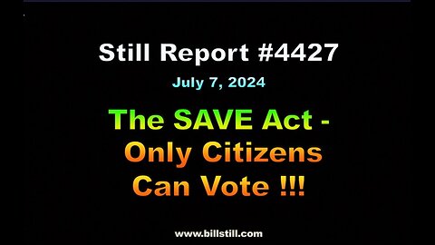 The SAVE Act - Only Citizens Can Vote !!!, 4427