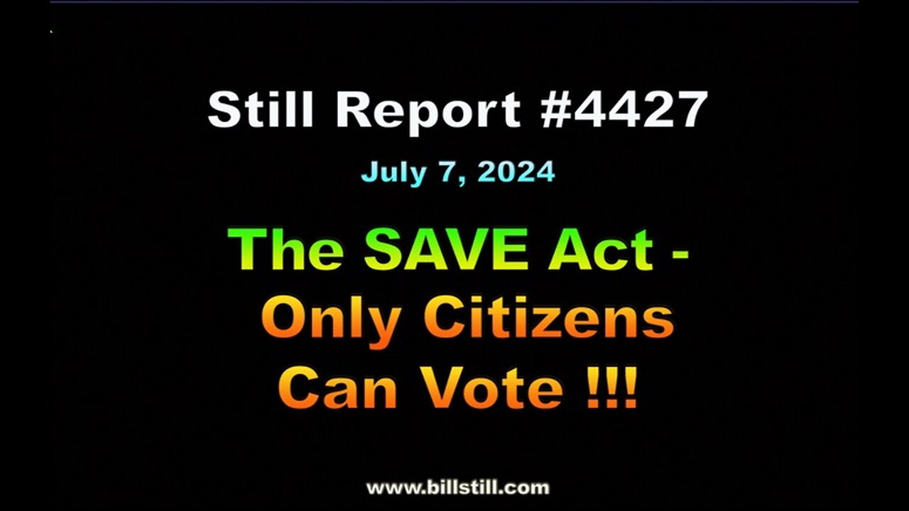The SAVE Act - Only Citizens Can Vote !!!, 4427