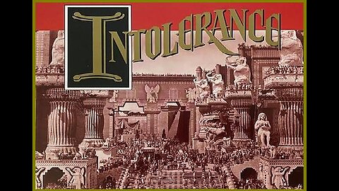 INTOLERANCE 1916 Lillian Gish, Robert Harron & Mae Marsh FULL MOVIE #16 AFI BEST SILENT FILMS