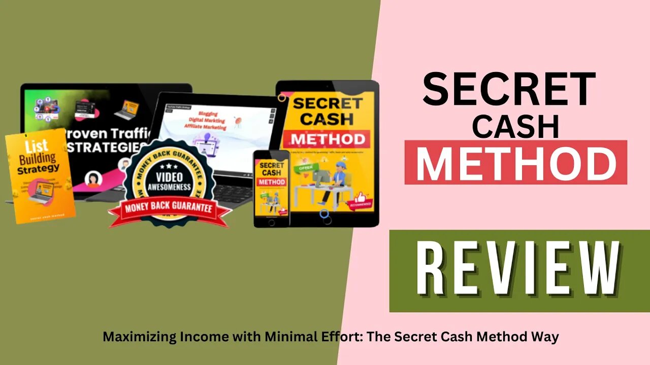 Secret Cash Method Review l Maximizing Income with Minimal Effort: The Secret Cash Method Way