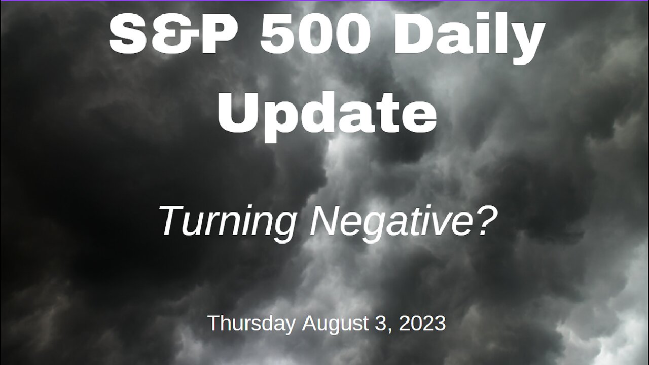 S&P 500 Daily Market Update for Thursday August 3, 2023