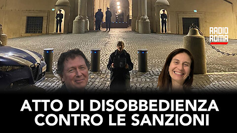 ATTO DI DISOBBEDIENZA CONTRO LE SANZIONI sanzioni (con D. Tutino, G. Mastruzzo, E.M. Ferrari)